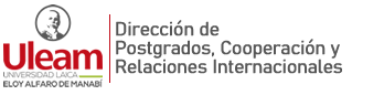 Dirección de Postgrado, Cooperación y Relaciones Internacionales – ULEAM